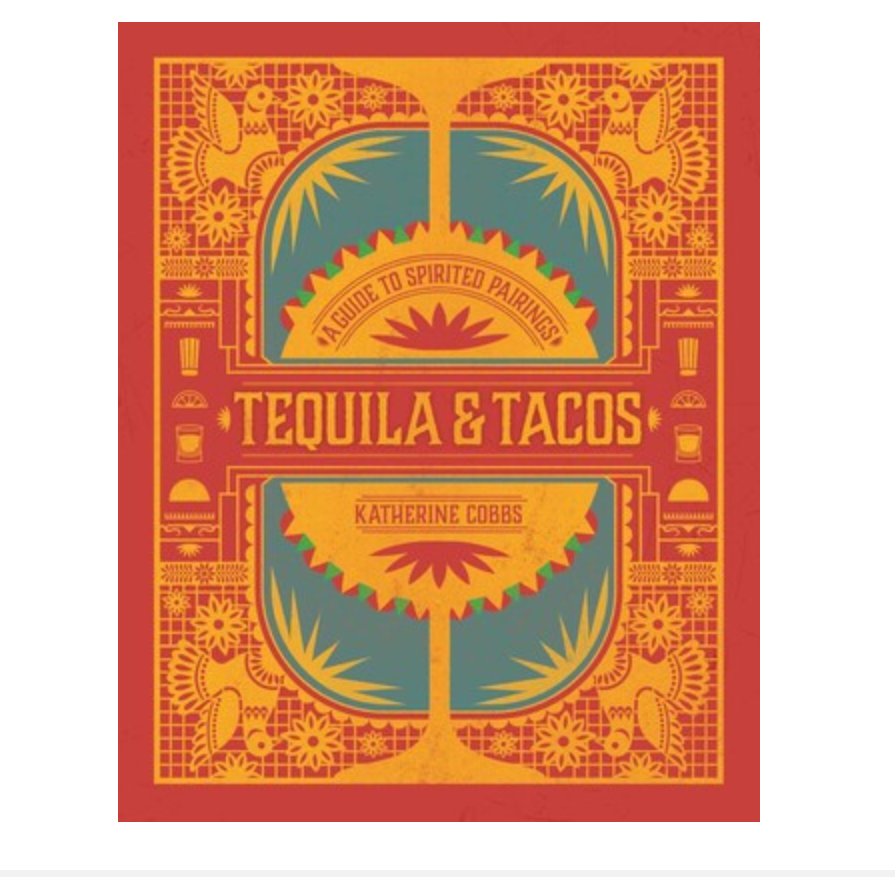 Tacos and Tequila Cookbook