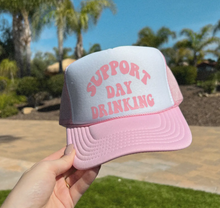 Load image into Gallery viewer, Support Day Drinking Trucker Hat
