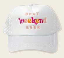 Load image into Gallery viewer, Best Weekend Ever Trucker Hat
