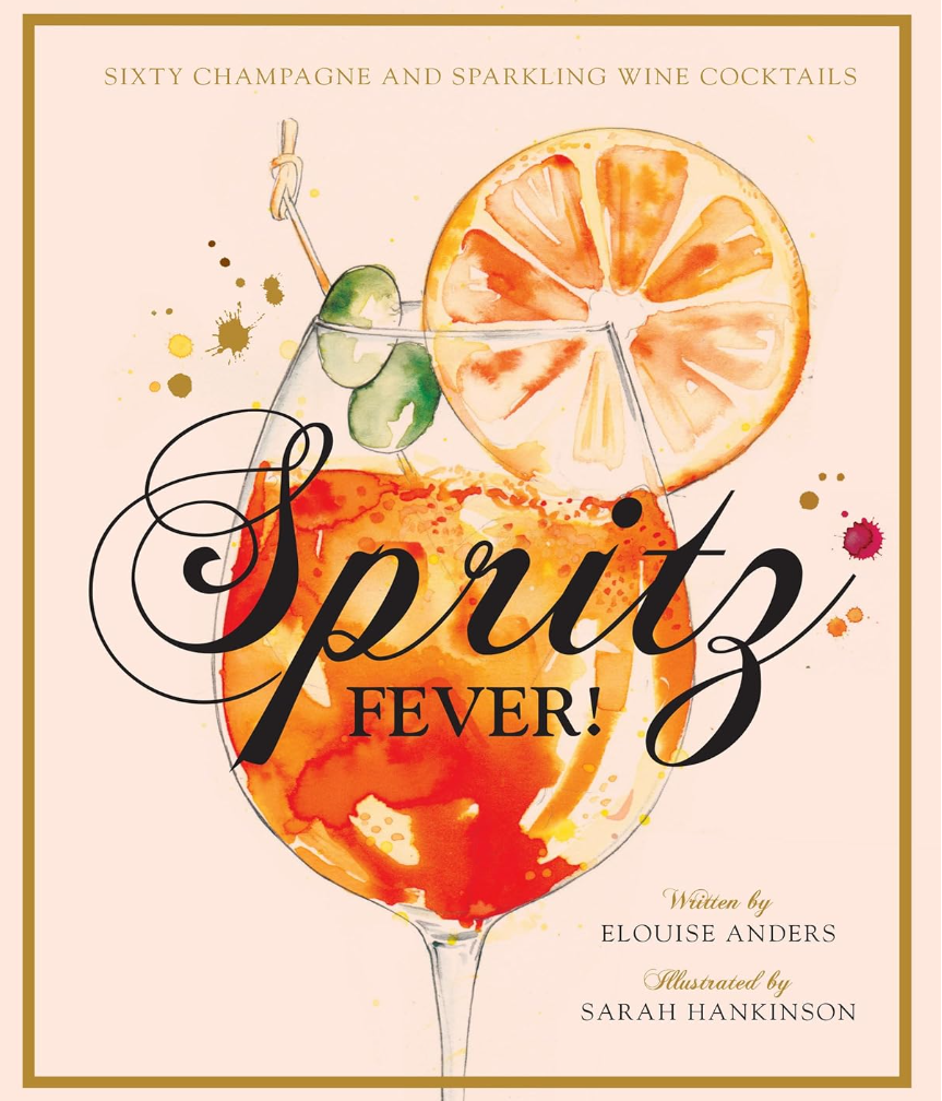 Spritz FEVER! Cocktail Book