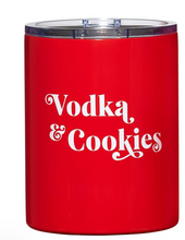 Load image into Gallery viewer, Tumbler -Vodka and Cookies
